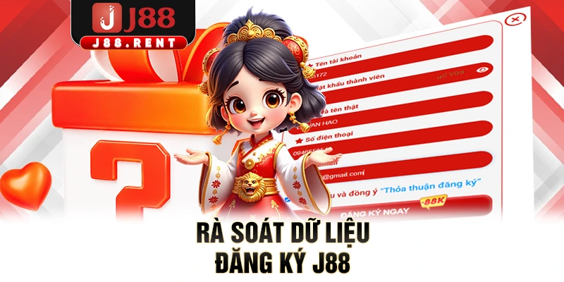 Rà soát dữ liệu đăng ký J88